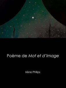 PUBLICATION - PHILIPS Irène,  Poème de Mot et d'Image / Woord en Beeld gedicht  Tervuren, 2010. Printed in an edition of 100 copies in Dutch and 100 in French, personally numbered and signed.